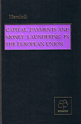 Cover of Capital, Payments and Money Laundering in the European Union