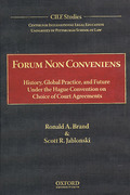 Cover of Forum Non Conveniens: History, Global Practice, and Future under the Hague Convention on Choice of Court Agreements