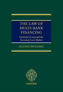 Cover of The Law of Multi-Bank Financing: Syndicated Loans and the Secondary Loan Market