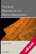 Cover of The Lost History of the Ninth Amendment (eBook)