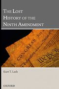 Cover of The Lost History of the Ninth Amendment