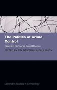 Cover of The Politics of Crime Control: Essays in Honour of David Downes