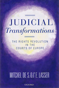 Cover of Judicial Transformation: The Rights Revolution in the Courts of Europe