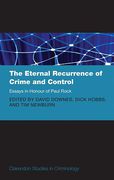 Cover of Eternal Recurrence of Crime and Control: Essays in Honour of Paul Rock