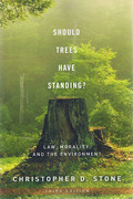 Cover of Should Trees Have Standing? Law, Morality and the Environment