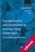Cover of Compensation and Restitution in Investor-State Arbitration: Principles and Practice (eBook)