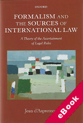 Cover of Formalism and the Sources of International Law: A Theory of the Ascertainment of Legal Rules (eBook)