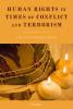 Cover of Human Rights in Times of Conflict and Terrorism