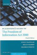 Cover of Blackstone's Guide to the Freedom of Information Act 2000