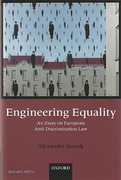 Cover of Engineering Equality: An Essay on European Anti-Discrimination Law