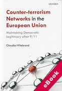 Cover of Counter-Terrorism Networks in the European Union: Maintaining Democratic Legitimacy After 9/11 (eBook)