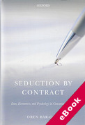 Cover of Seduction by Contract: Law, Economics, and Psychology in Consumer Markets (eBook)