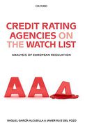 Cover of Credit Rating Agencies on the Watch List: Analysis of European Regulation