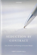 Cover of Seduction by Contract: Law, Economics, and Psychology in Consumer Markets