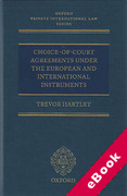 Cover of Choice-of-Court Agreements Under the European and International Instruments: The Revised Brussels I Regulation, the Lugano Convention, and the Hague Convention (eBook)