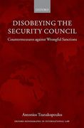 Cover of Disobeying the Security Council: Countermeasures Against Wrongful Sanctions