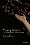 Cover of Making Money: Coin, Currency, and the Coming of Capitalism