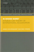 Cover of In Whose Name?: A Public Law Theory of International Adjudication