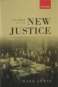 Cover of The Birth of the New Justice: The Internationalization of Crime and Punishment, 1919-1950