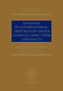 Cover of Damages in International Arbitration Under Complex Long-term Contracts