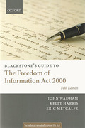 Cover of Blackstone's Guide to the Freedom of Information Act 2000