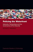 Cover of Policing the Waterfront: Networks, Partnerships and the Governance of Port Security