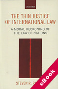 Cover of The Thin Justice of International Law: A Moral Reckoning of the Law of Nations (eBook)