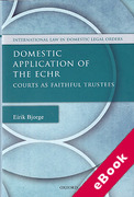 Cover of Domestic Application of the ECHR: Courts as Faithful Trustees (eBook)