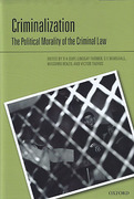 Cover of Criminalization: The Political Morality of the Criminal Law