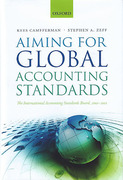 Cover of Aiming for Global Accounting Standards: The International Accounting Standards Board, 2001-2011