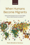 Cover of When Humans Become Migrants: Study of the European Court of Human Rights With an Inter-American Counterpoint