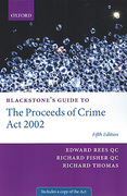 Cover of Blackstone's Guide to the Proceeds of Crime Act 2002