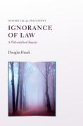 Cover of Ignorance of Law: A Philosophical Inquiry