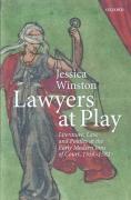 Cover of Lawyers at Play: Literature, Law, and Politics at the Early Modern Inns of Court, 1558-1581