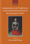 Cover of Independence and Legitimacy in the Institutional System of the European Union