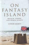 Cover of On Fantasy Island: Britain, Europe, and Human Rights