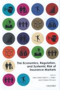 Cover of The Economics, Regulation, and Systemic Risk of Insurance Markets