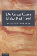 Cover of Do Great Cases Make Bad Law?