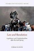 Cover of Law and Revolution: Constitutionalism after the Arab Spring