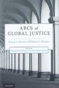 Cover of Arcs of Global Justice: Essays in Honour of William A. Schabas