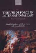 Cover of The Use of Force in International Law: A Case-Based Approach
