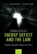 Cover of Ending Africa's Energy Deficit and the Law: Achieving Sustainable Energy for All in Africa