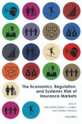 Cover of The Economics, Regulation, and Systemic Risk of Insurance Markets