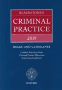 Cover of Blackstone's Criminal Practice 2019: Rules and Guidelines