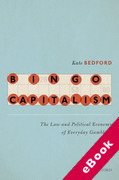 Cover of Bingo Capitalism: The Law and Political Economy of Everyday Gambling (eBook)