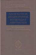 Cover of Good Faith in International Investment Arbitration