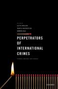 Cover of Perpetrators of International Crimes: Theories, Methods, and Evidence