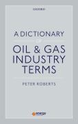 Cover of A Dictionary of Oil and Gas Industry Terms