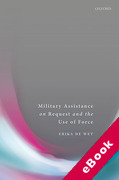 Cover of Military Assistance on Request and the Use of Force (eBook)