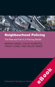 Cover of Neighbourhood Policing: The Rise and Fall of a Policing Model (eBook)